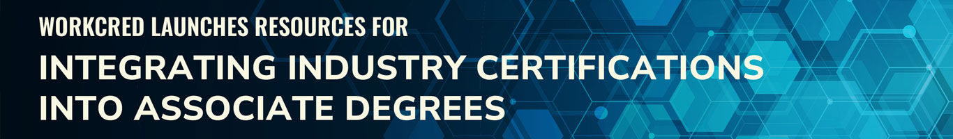Resources-for-Integrating-Industry-Certifications-into-Associate-Degrees